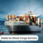 Dubai to Oman Cargo Service