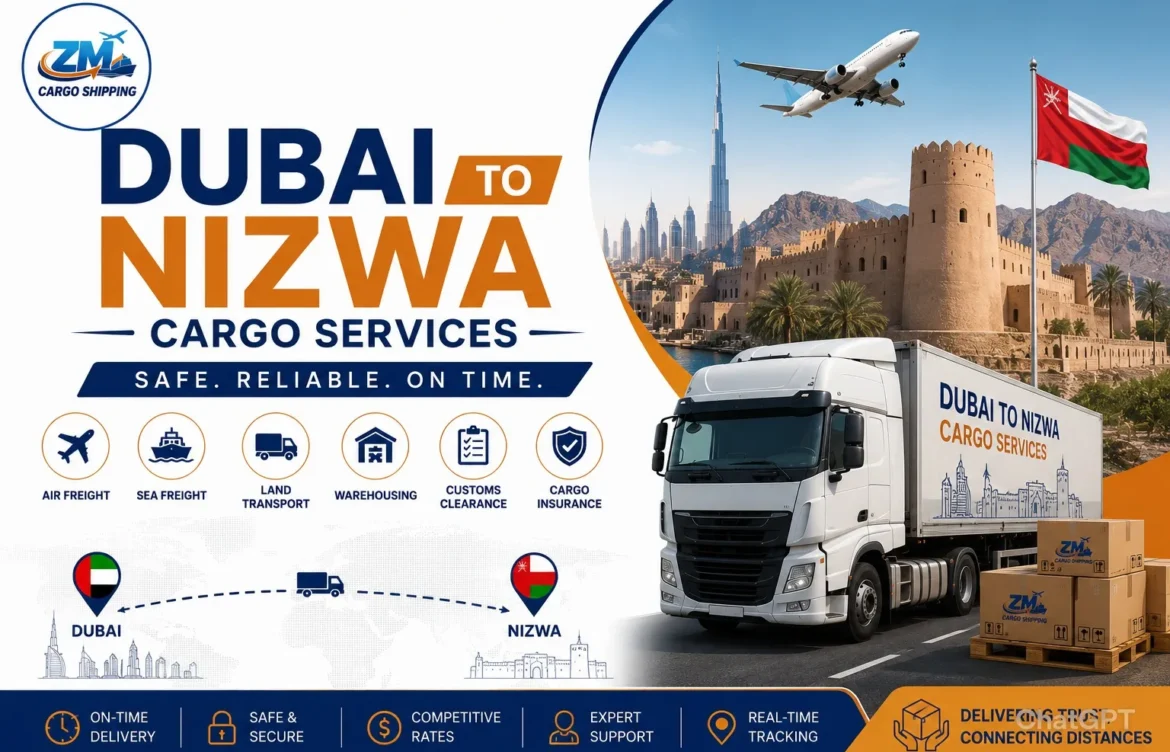 Dubai to Nizwa Cargo Services