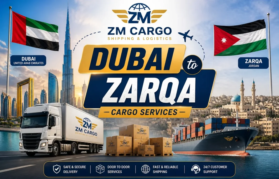 Dubai to Zarqa Cargo Services